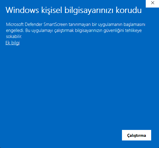 Windows SmartScreen uyarısı: Windows kişisel bilgisayarınızı korudu